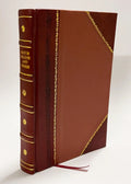 Josiae Nolden, ... De Statu Nobilium Civili Synoptica Tractatio in Qua Nobilium Jura, Privilegia, Immunitates, Dignitates, Dignitatum Ordines, ... Cum Duplici Argumentorum, & (1623) [Leather Bound]